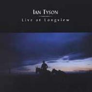 UPC 0015707971423 Live at Longview / Ian Tyson CD・DVD 画像