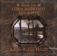UPC 0015707980821 Linda Ronstadt / Ann Savoy / Adieu False Heart 輸入盤 CD・DVD 画像