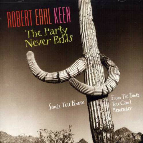 UPC 0015891108025 Party Never Ends－Songs You Know from the Times You ロバート・アール・キーン CD・DVD 画像