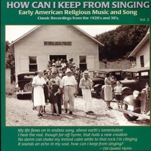 UPC 0016351202123 How Can I Keep From Singing? Vol.2 輸入盤 CD・DVD 画像