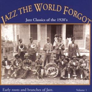 UPC 0016351202420 Jazz The World Forgot Volume 1 輸入盤 CD・DVD 画像