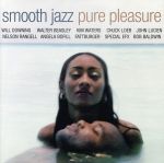 UPC 0016351506122 Smooth Jazz： Pure Pleasure CD・DVD 画像