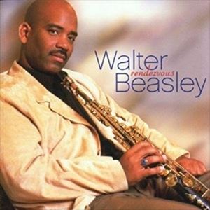 UPC 0016351508621 WALTER BEASLEY ウォルター・ビーズリー RENDEZ-VOUS CD CD・DVD 画像