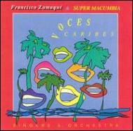 UPC 0016351645128 Voces Caribes FranciscoZumaque＆SuperMacumbia CD・DVD 画像