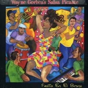 UPC 0016351663320 Wayne Gorbea Salsa Picante / Fiesta En El Bronx 輸入盤 CD・DVD 画像