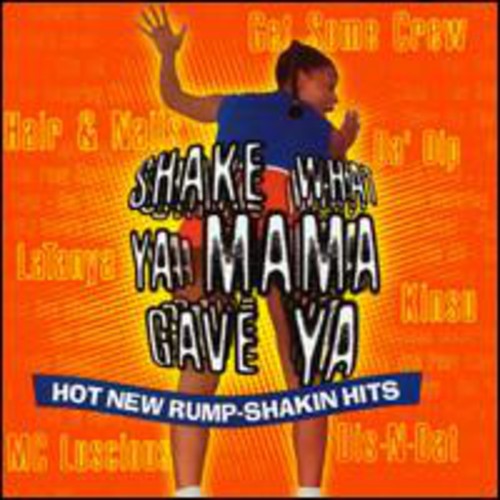 UPC 0016581638013 Shake What Ya Mama Gave Ya (12 inch Analog) / Various Artists CD・DVD 画像