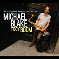 UPC 0016728139625 Michael Blake / Tiddy Boom 輸入盤 CD・DVD 画像