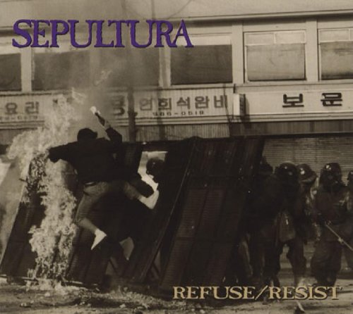UPC 0016861237738 Refuse Resist セパルトゥラ CD・DVD 画像