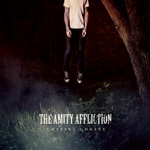 UPC 0016861740610 Amity Affliction / Chasing Ghosts アナログレコード CD・DVD 画像