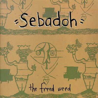 UPC 0017531015823 The Freed Weed / Sebadoh CD・DVD 画像