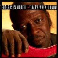 UPC 0019148501423 That’s When I Know EddieC．Campbell CD・DVD 画像