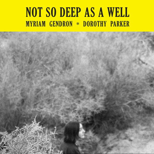 UPC 0019962208621 Myriam Gendron / Not So Deep As A Well CD・DVD 画像