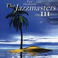 UPC 0020286103226 Paul Hardcastle Jazz Masters ポールハードキャッスル / Jazzmasters 3 輸入盤 CD・DVD 画像