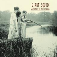 UPC 0020286214908 Giant Squid / Monster In The Creek 輸入盤 CD・DVD 画像