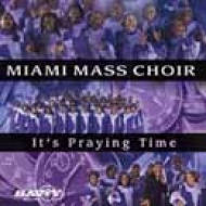 UPC 0021401483322 It’s Praying Time MiamiMassChoir CD・DVD 画像