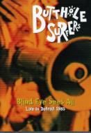 UPC 0022891434092 Butthole Surfers バットホールサーファーズ / Blind Eye Sees All - Live In Detroit 1985 CD・DVD 画像