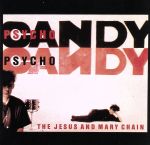 UPC 0022924200021 Jesus& Mary Chain ジーザス＆メリーチェーン / Psychocandy 輸入盤 CD・DVD 画像