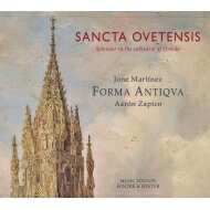 UPC 0025091028320 Sancta Ovetensis-splendor In The Cathedral Of Oviedo Jone Martinez S Zapico / Forma Antiqva 輸入盤 CD・DVD 画像