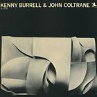 UPC 0025218810722 KENNY BURREL JOHN COLTRAN ケニー・バレル ジョン・コルトレーン KENNY BURREL ＆ JOHN COLTRAN CD CD・DVD 画像