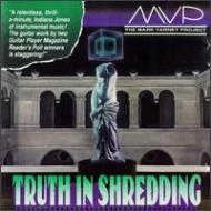 UPC 0026245403024 Truth in Shredding MVPマーク・バーニー・プロジェクト CD・DVD 画像