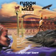UPC 0026245404120 VARIOUS ヴァリアス FUSION FOR MILES ： TRIBUTE IN GUITAR A BITCHIN’ BREW CD CD・DVD 画像