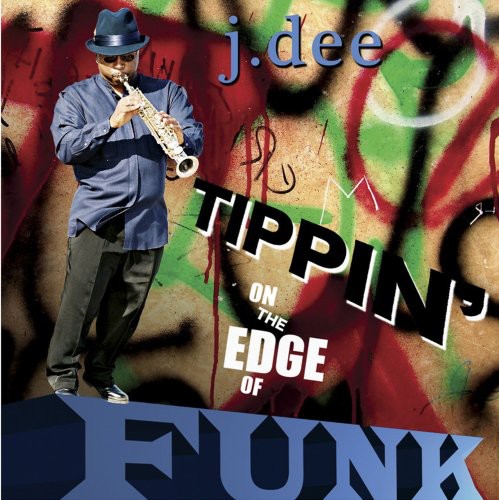 UPC 0026656298325 Tippin on the Edge of Funk J．Dee CD・DVD 画像