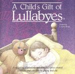 UPC 0027072802721 Child’s Gift of Lullabyes TanyaGoodman CD・DVD 画像