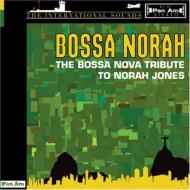 UPC 0027297946828 Bossa Norah / Bossa Nova Tribute To Norah Jones 輸入盤 CD・DVD 画像