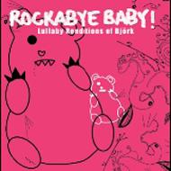 UPC 0027297960725 Rockabye Baby: Lullaby Renditions Of Bjork 輸入盤 CD・DVD 画像