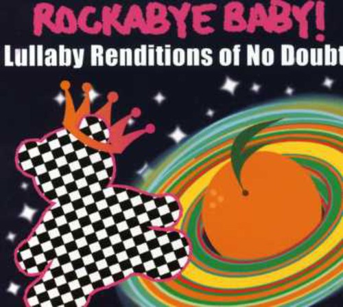 UPC 0027297960824 No Doubt Lullaby Renditions RockabyeBaby！ CD・DVD 画像