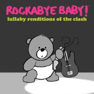 UPC 0027297966024 Rockabye Baby: Lullaby Renditions Of The Clash 輸入盤 CD・DVD 画像