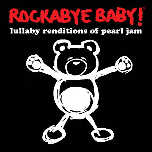 UPC 0027297967427 Lullaby Renditions of Pearl Jam RockabyeBaby！ CD・DVD 画像