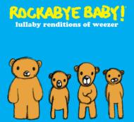 UPC 0027297967526 Rockabye Baby: Lullaby Renditions Of Weezer 輸入盤 CD・DVD 画像