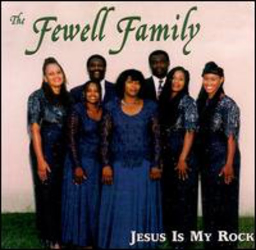UPC 0028437402020 Jesus Is My Rock TheFewellFamily CD・DVD 画像