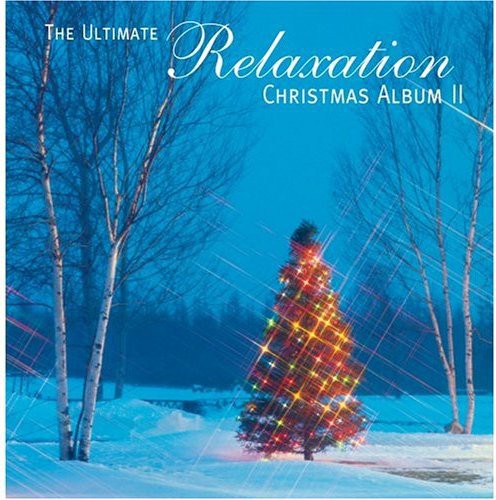 UPC 0028947683704 Ultimate Relaxation Christmas Album 2 / Various Artists CD・DVD 画像