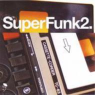 UPC 0029667513722 Super Funk 2 輸入盤 CD・DVD 画像