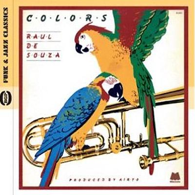 UPC 0029667523929 Raul De Souza ラウルジスーザ / Colors 輸入盤 CD・DVD 画像