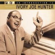 UPC 0030206160628 Introduction to Ivory Joe Hunter IvoryJoeHunter CD・DVD 画像