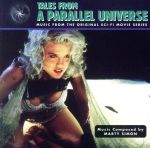UPC 0030206585926 Tales From A Parallel Universe: Music From The Original Sci-Fi Movie Series / CD・DVD 画像