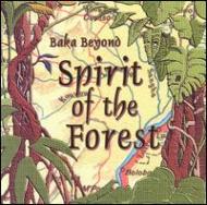 UPC 0031257137720 Baka Beyond バカビヨンド / Spirit Of The Forest 輸入盤 CD・DVD 画像