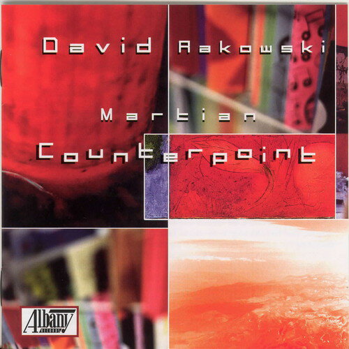 UPC 0034061068129 Martian Counterpoint DavidRakowski CD・DVD 画像