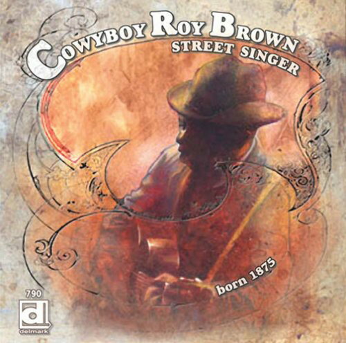 UPC 0038153079024 Street Singer CowboyRoyBrown CD・DVD 画像