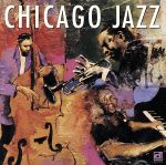 UPC 0038153090227 Chicago Jazz / Various Artists CD・DVD 画像