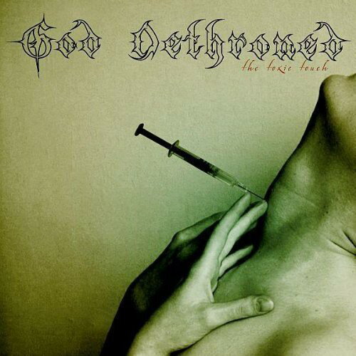 UPC 0039841458725 God Dethroned / Toxic Touch 輸入盤 CD・DVD 画像