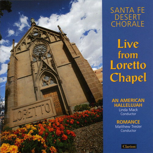 UPC 0040888093022 Live From Loretto Chapel (Spkg) / Santa Fe Desert Chorale CD・DVD 画像