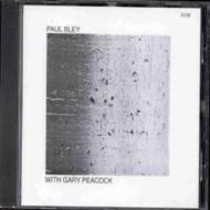 UPC 0042284316224 Paul Bley ポールブレイ / Paul Bley With Gary Peacock 輸入盤 CD・DVD 画像