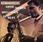 UPC 0042284939225 Stan Getz / Gerry Mulligan / Getz Meets Mulligan In Hi Fi 輸入盤 CD・DVD 画像