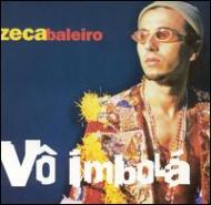 UPC 0044001129728 Vo Imbola / Zeca Baleiro CD・DVD 画像