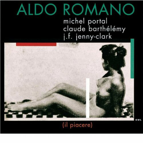 UPC 0044001357527 Il Piacere / Aldo Romano CD・DVD 画像