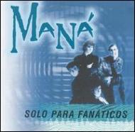UPC 0044001896125 Solo Para Fanaticos マナ CD・DVD 画像